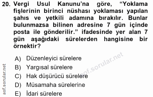20. soru: Vergi Usul Kanunu'na göre, "Yoklama fişlerinin birinci nüshası yoklaması yapılan şahıs ve yetkili adamına bırakılır.…