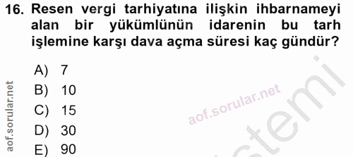 16. soru: Resen vergi tarhiyatına ilişkin ihbarnameyi alan bir yükümlünün idarenin bu tarh işlemine karşı dava açma süresi kaç…