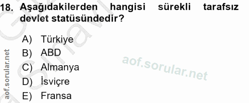 18. soru: Aşağıdakilerden hangisi sürekli tarafsız devlet statüsündedir? A) Türkiye B) ABD C) Almanya D) İsviçre E) Fransa