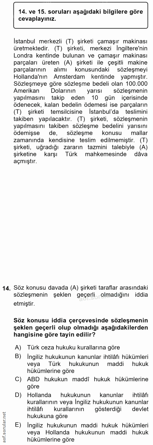14. soru: ve 15. soruları aşağıdaki bilgilere göre cevaplayınız. Istanbul merkezli (T) şirketi çamaşır makinası üretmektedir. (…