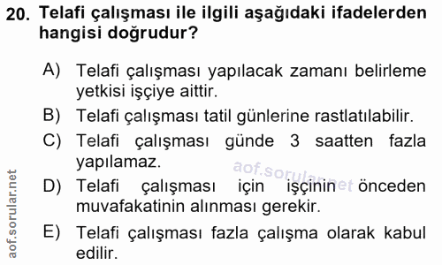 20. soru: Telafi çalışması ile ilgili aşağıdaki ifadelerden hangisi doğrudur? A) Telafi çalışması yapılacak zamanı belirleme ye…