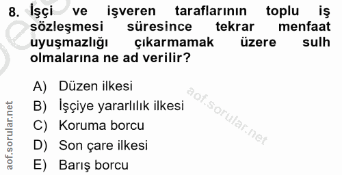 8. soru: İşçi ve işveren taraflarının toplu iş sözleşmesi süresince tekrar menfaat uyuşmazlığı çıkarmamak üzere sulh olmaların…