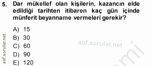 5. soru: Dar mükellef olan kişilerin, kazancın elde edildiği tarihten itibaren kaç gün içinde münferit beyanname vermeleri ger…