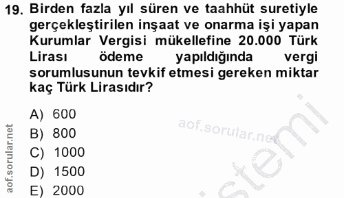 19. soru: Birden fazla yıl süren ve taahhüt suretiyle gerçekleştirilen inşaat ve onarma işi yapan Kurumlar Vergisi mükellefine…
