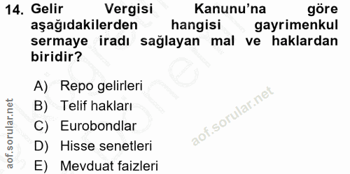 14. soru: Gelir Vergisi Kanunu'na göre aşağıdakilerden hangisi gayrimenkul sermaye iradı sağlayan mal ve haklardan biridir? A)…