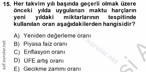 15. soru: Her takvim yılı başında geçerli olmak üzere önceki yılda uygulanan maktu harçların yeni yıldaki miktarlarının tespiti…