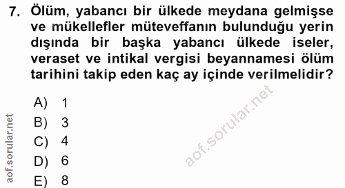 7. soru: Ölüm, yabancı bir ülkede meydana gelmişse ve mükellefler müteveffanın bulunduğu yerin dışında bir başka yabancı ülked…