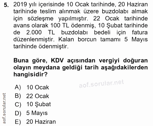 5. soru: 2019 yılı içerisinde 10 Ocak tarihinde, 20 Haziran tarihinde teslim alınmak üzere buzdolabı almak için sözleşme yapıl…