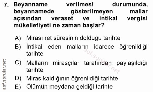 7. soru: Beyanname verilmesi durumunda, beyannamede gösterilmeyen mallar açısından veraset ve intikal vergisi mükellefiyeti ne…