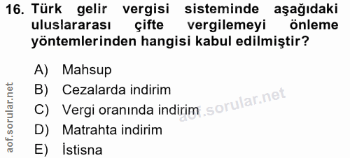 16. soru: Türk gelir vergisi sisteminde aşağıdaki uluslararası çifte vergilemeyi onleme yöntemlerinden hangisi kabul edilmiştir…