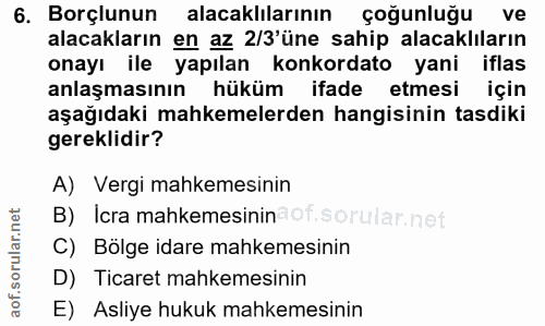 6. soru: Borçlunun alacaklılarının çoğunluğu ve alacakların en az 2/3 üne sahip alacaklıların onayı ile yapılan konkordato yan…