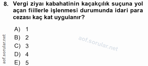 8. soru: Vergi ziyaı kabahatinin kaçakçılık suçuna yol açan fiillerle işlenmesi durumunda idari para cezası kaç kat uygulanır?…