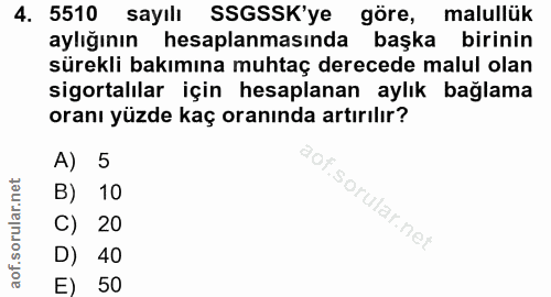 4. soru: 5510 sayılı SSGSSK'ye göre, malullük aylığının hesaplanmasında başka birinin sürekli bakımına muhtaç derecede malul o…