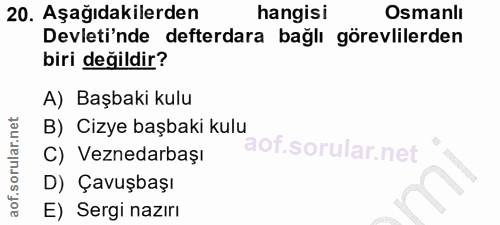 20. soru: Aşağıdakilerden hangisi Osmanlı Devleti'nde defterdara bağlı görevlilerden biri değildir? A) Başbaki kulu B) Cizye ba…