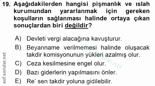 19. soru: Aşağıdakilerden hangisi pişmanlık ve ıslah kurumundan yararlanmak için gereken koşulların sağlanması halinde ortaya ç…