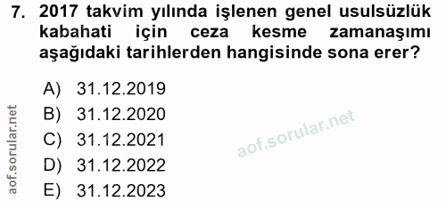 7. soru: 2017 takvim yılında işlenen genel usulsüzlük kabahati için ceza kesme zamanaşımı aşağıdaki tarihlerden hangisinde son…