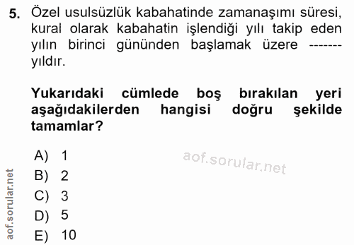 5. soru: Özel usulsüzlük kabahatinde zamanaşımı süresi, kural olarak kabahatin işlendiği yılı takip eden yılın birinci gününde…