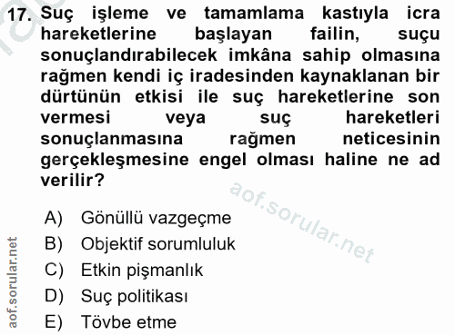 17. soru: Suç işleme ve tamamlama kastıyla icra hareketlerine başlayan failin, suçu sonuçlandırabilecek imkâna sahip olmasına r…