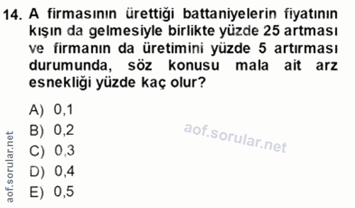 14. soru: A firmasının ürettiği battaniyelerin fiyatının kışın da gelmesiyle birlikte yüzde 25 artması ve firmanın da üretimini…