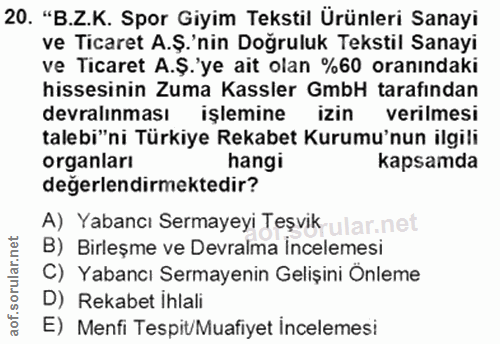 20. soru: "B.Z.K. Spor Giyim Tekstil Ürünleri Sanayi ve Ticaret A.Ş.'nin Doğruluk Tekstil Sanayi ve Ticaret A.Ş.'ye ait olan %6…