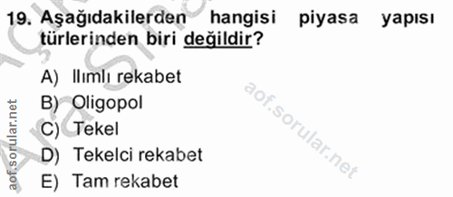 19. soru: Aşağıdakilerden hangisi piyasa yapısı türlerinden biri değildir? A) Ilımlı rekabet B) Oligopol C) Tekel D) Tekelci re…
