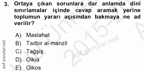 3. soru: Ortaya çıkan sorunlara dar anlamda dinî sınırlamalar içinde cevap aramak yerine toplumun yararı açısından bakmaya ne…