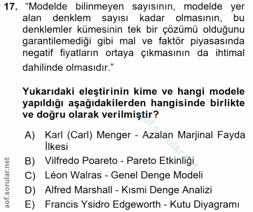 17. soru: "Modelde bilinmeyen sayısının, modelde yer alan denklem sayısı kadar olmasının, bu denklemler kümesinin tek bir çözüm…