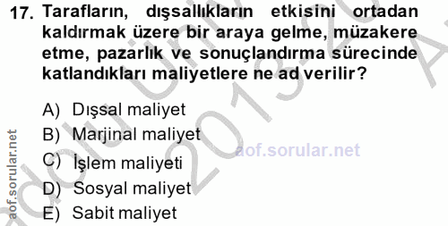 17. soru: Tarafların, dışsallıkların etkisini ortadan kaldırmak üzere bir araya gelme, müzakere etme, pazarlık ve sonuçlandırma…