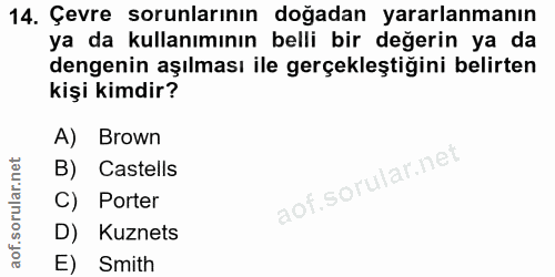 14. soru: Çevre sorunlarının doğadan yararlanmanın ya da kullanımının belli bir değerin ya da dengenin aşılması ile gerçekleşti…