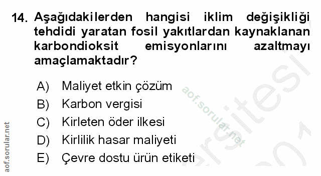 14. soru: Aşağıdakilerden hangisi iklim degişikliği tehdidi yaratan fosil yakıtlardan kaynaklanan karbondioksit emisyonlarını a…
