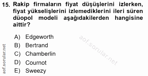 15. soru: Rakip firmaların fiyat düşüşlerini izlerken, fiyat yükselişlerini izlemediklerini ileri süren düopol modeli aşağıdaki…