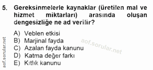 5. soru: Gereksinmelerle kaynaklar (üretilen mal ve hizmet miktarları) arasinda oluşan dengesizliğe ne ad verilir? A) Veblen e…