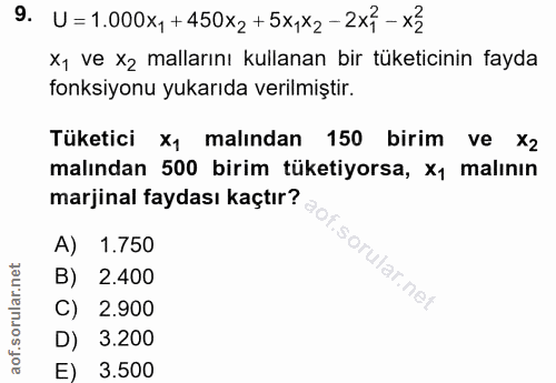 9. soru: U=1.000x,+450x2 + 5x,x2- 2x} -x3 X, ve X2 mallarını kullanan bir tüketicinin fayda fonksiyonu yukarıda verilmiştir. T…