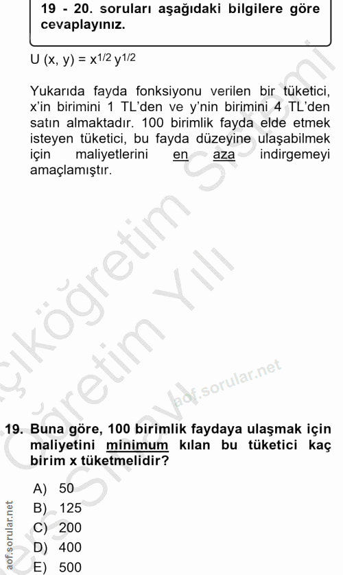 19. soru: 19 - 20. soruları aşağıdaki bilgilere göre cevaplayınız. U (x, y) = x1/2 y1/2 Yukarıda fayda fonksiyonu verilen bir t…