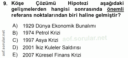 9. soru: Köşe Çözümü Hipotezi aşağıdaki gelişmelerden hangisi sonrasında önemli referans noktalarından biri haline gelmiştir?…