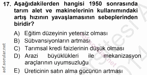 17. soru: Aşağıdakilerden hangisi 1950 sonrasında tarım alet ve makinelerinin kullanımındaki artış hızının yavaşlamasının sebep…