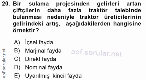 20. soru: Bir sulama projesinden gelirleri artan çiftçilerin daha fazla traktör talebinde bulanması nedeniyle traktör üreticile…