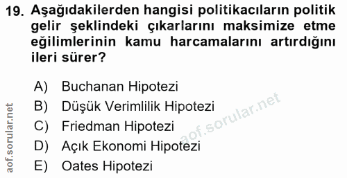 19. soru: Aşağıdakilerden hangisi politikacıların politik gelir şeklindeki çıkarlarını maksimize etme eğilimlerinin kamu harcam…