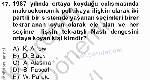 17. soru: 1987 yılında ortaya koyduğu çalışmasında makroekonomik politikaya ilişkin olarak iki partili bir sistemde yaşanan seç…