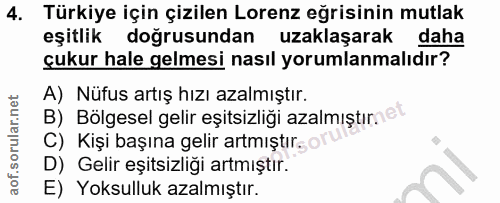 4. soru: Türkiye için çizilen Lorenz eğrisinin mutlak eşitlik doğrusundan uzaklaşarak daha çukur hale gelmesi nasıl yorumlanma…