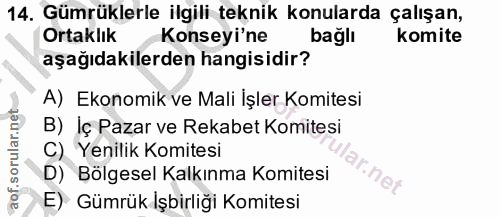 14. soru: Gümrüklerle ilgili teknik konularda çalışan, Ortaklık Konseyi'ne bağlı komite aşağıdakilerden hangisidir? A) Ekonomik…