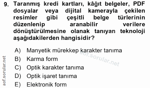 9. soru: Taranmış kredi kartları, kâğıt belgeler, PDF dosyalar veya dijital kamerayla çekilen resimler gibi çeşitli belge türl…