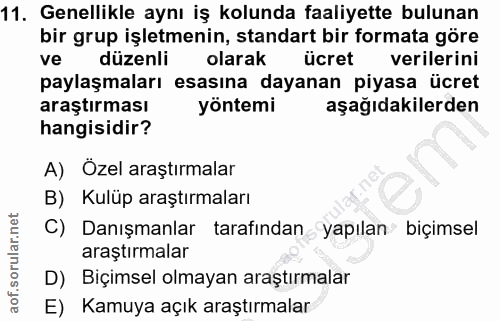 11. soru: Genellikle aynı iş kolunda faaliyette bulunan bir grup işletmenin, standart bir formata göre ve düzenli olarak ücret…