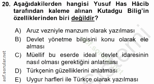 20. soru: Aşağıdakilerden hangisi Yusuf Has Hâcib tarafından kaleme alınan Kutadgu Bilig'in özelliklerinden biri değildir? A) A…