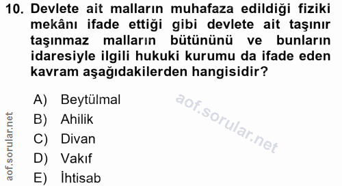 10. soru: Devlete ait malların muhafaza edildiği fiziki mekânı ifade ettiği gibi devlete ait taşınır taşınmaz malların bütününü…
