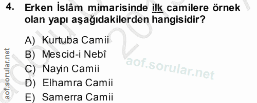 4. soru: Erken İslâm mimarisinde ilk camilere örnek olan yapı aşağıdakilerden hangisidir? A) Kurtuba Camii B) Mescid-i Nebi C)…