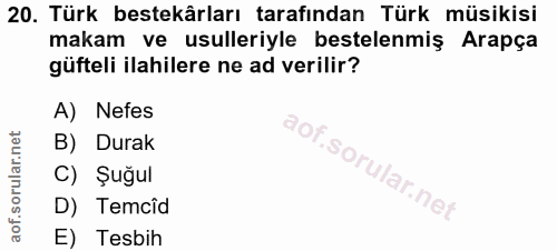 20. soru: Türk bestekârları tarafından Türk müsikisi makam ve usulleriyle bestelenmiş Arapça güfteli ilahilere ne ad verilir? A…