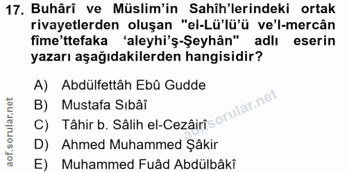 17. soru: Buhâri ve Müslim'in Sahî'lerindeki ortak rivayetlerden oluşan "el-Lü'lü'ü ve'l-mercân fime'ttefaka 'aleyhi'ş-Şeyhân"…