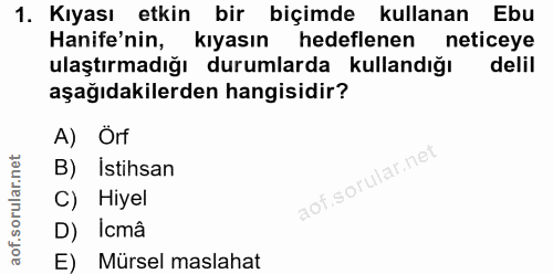 1. soru: Kıyası etkin bir biçimde kullanan Ebu Hanife'nin, kiyasın hedeflenen neticeye ulaştırmadığı durumlarda kullandığı del…