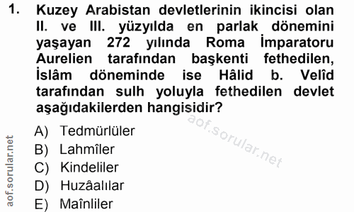 1. soru: Kuzey Arabistan devletlerinin ikincisi olan yaşayan 272 yılında Roma imparatoru II. ve Iii. yüzyılda en parlak dönemi…